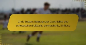 Chris Sutton: Beiträge zur Geschichte des schottischen Fußballs, Vermächtnis, Einfluss