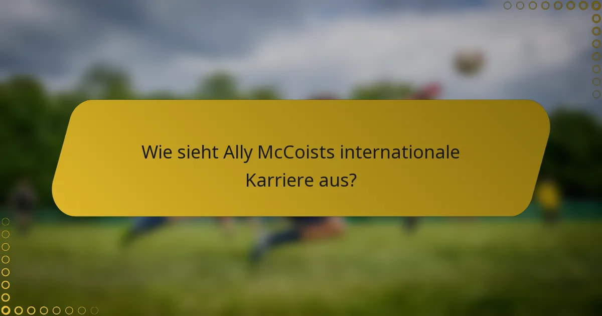 Wie sieht Ally McCoists internationale Karriere aus?
